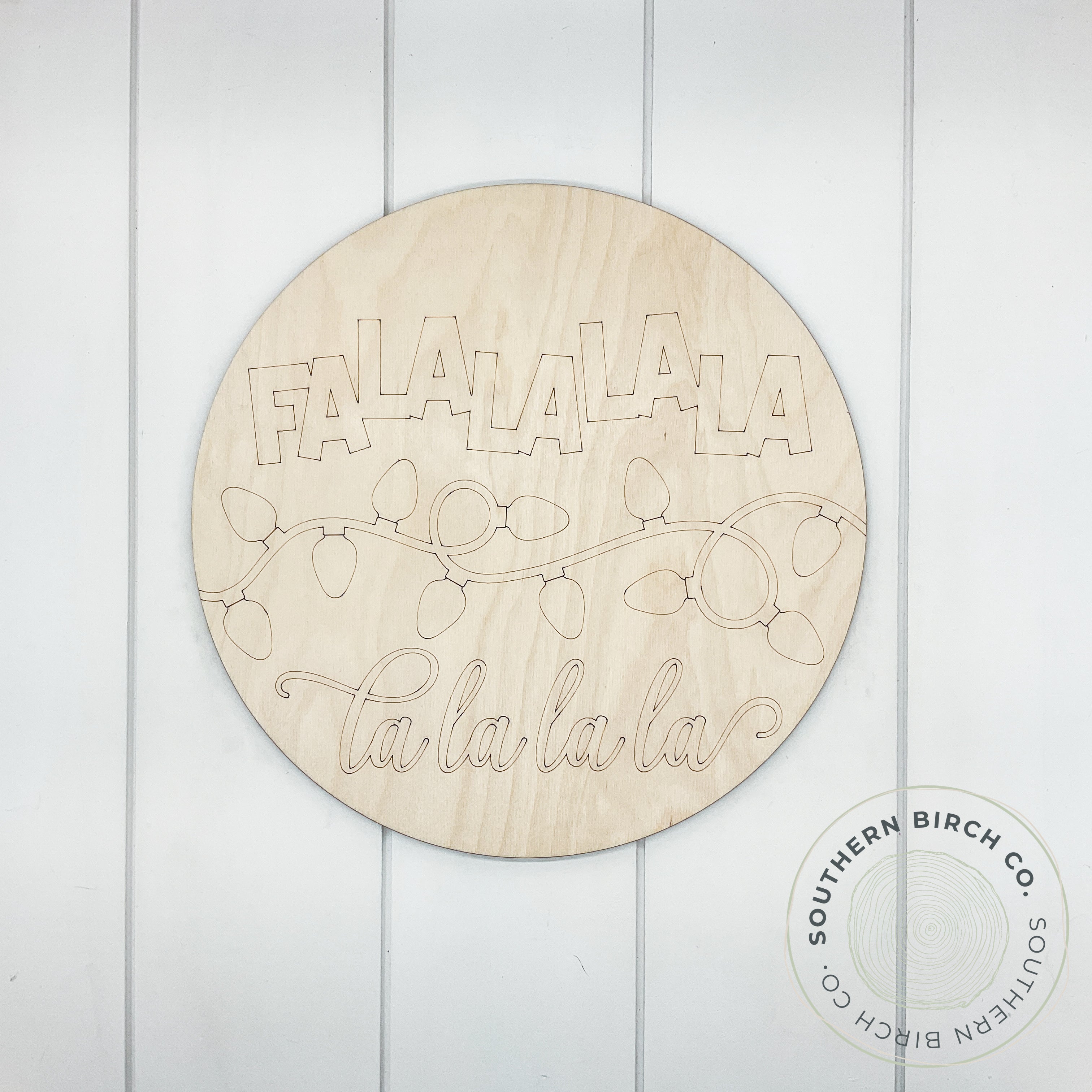 Fa La La La La Etched Round Blank