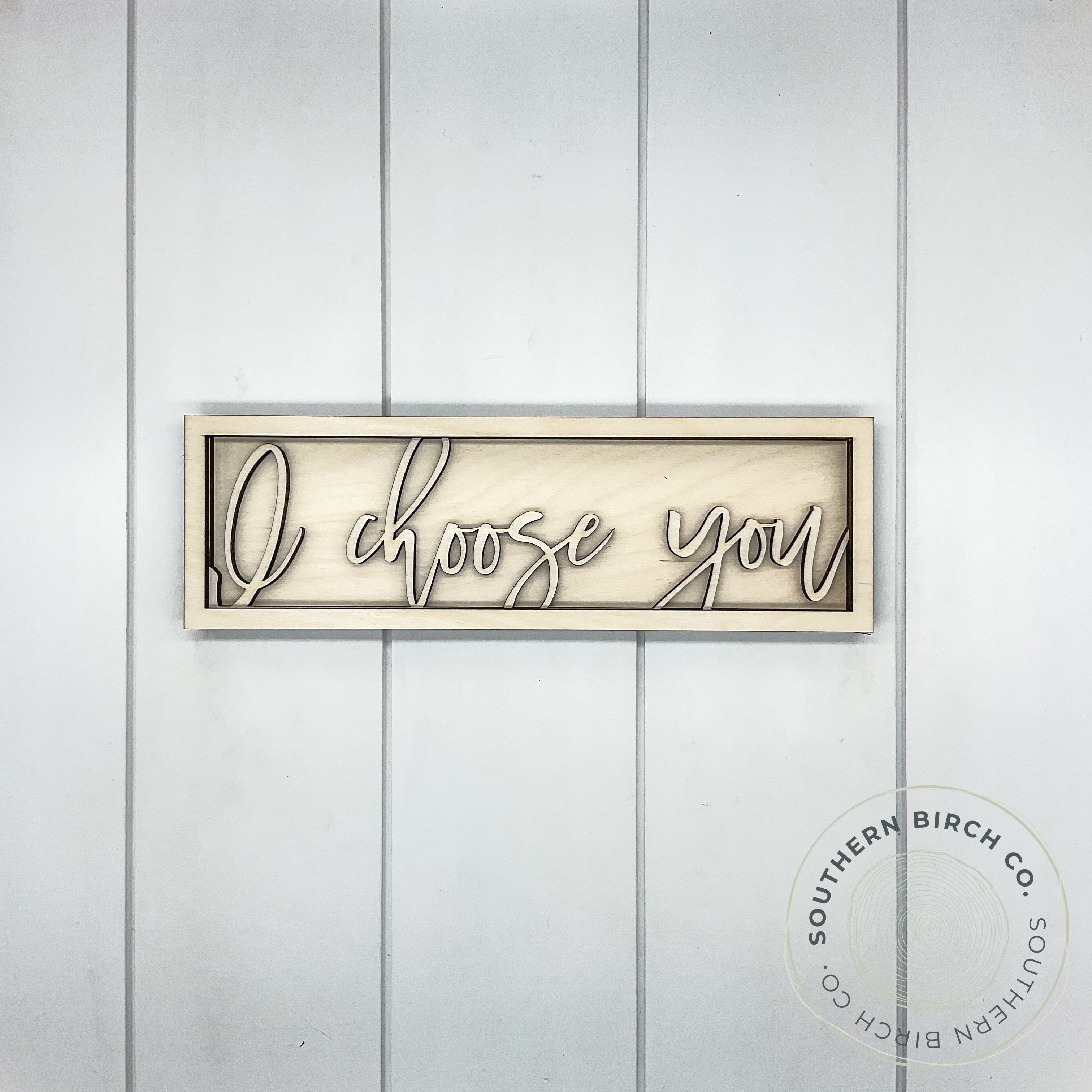 I Choose You 3D Framed Sign Blank