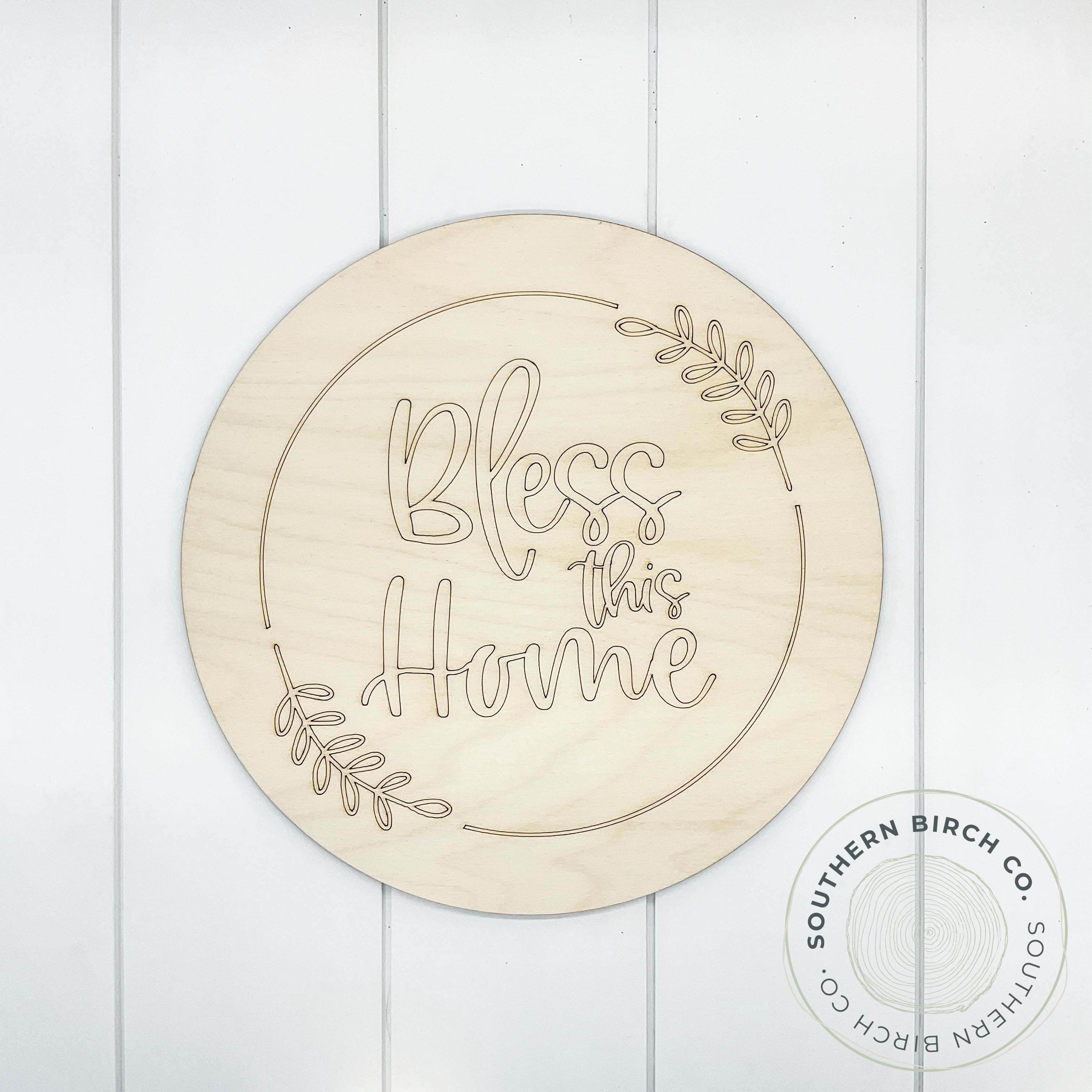 Bless This Home Etched Round Blank