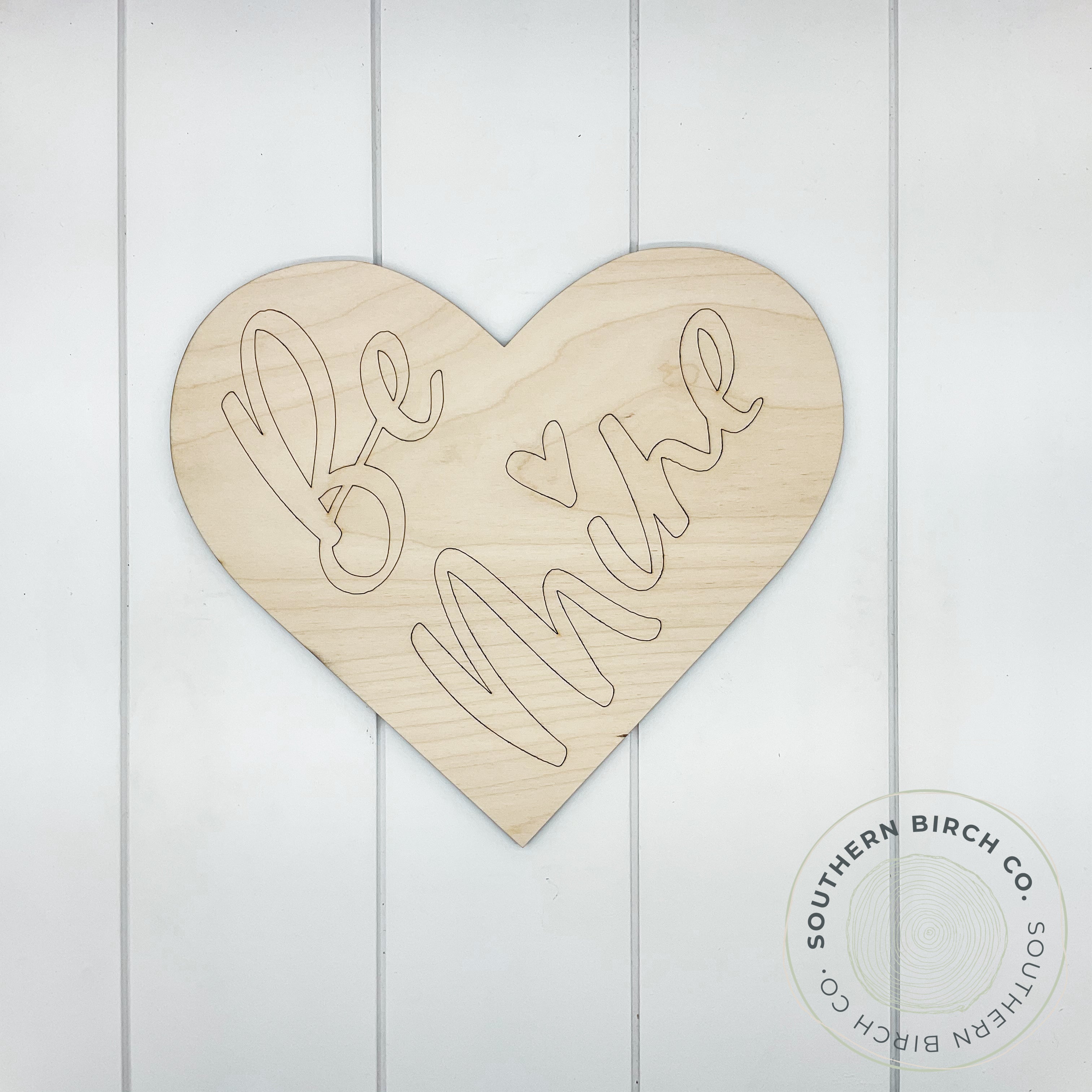 Be Mine Etched Blank