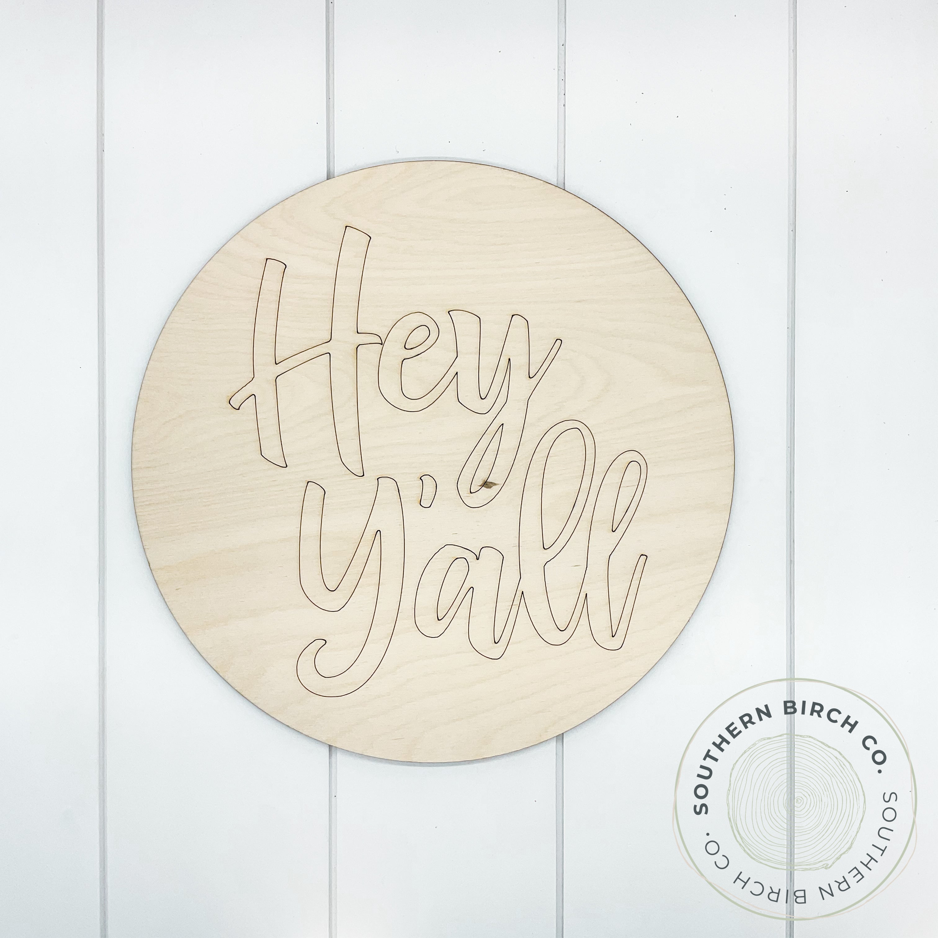 Hey Y'all Etched Round Blank