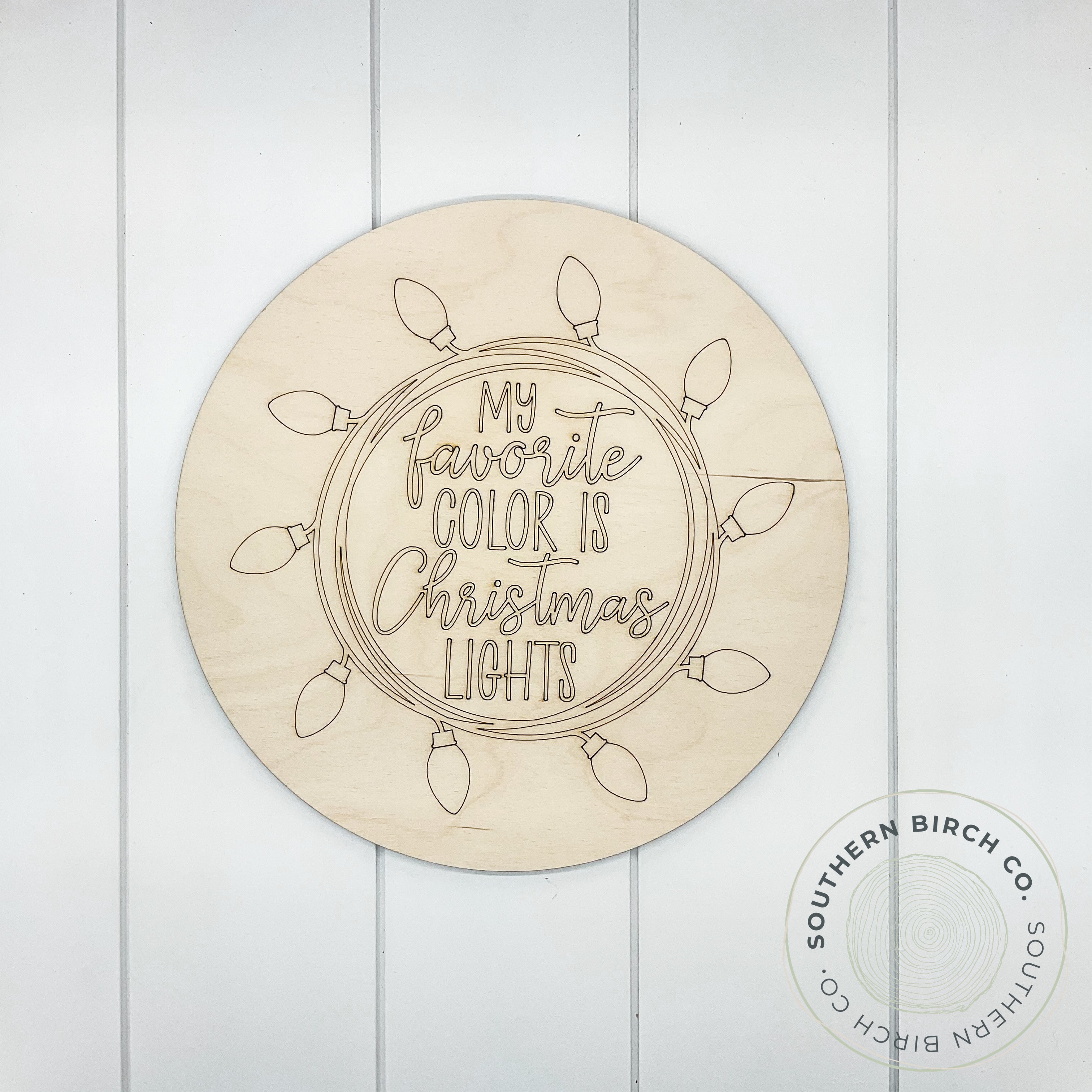 My Favorite Color Is Christmas Lights Etched Round Blank