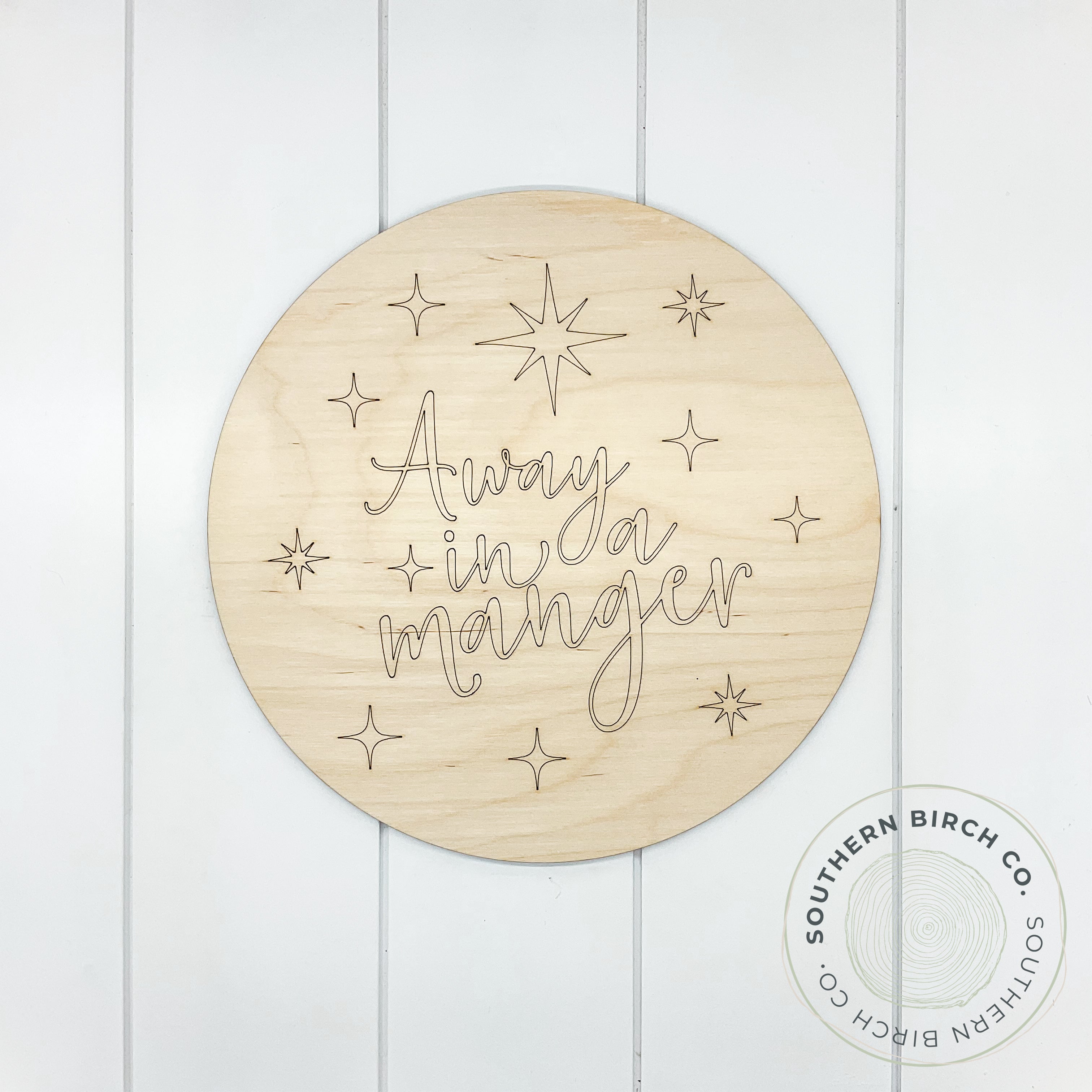 Away In A Manger Etched Round Blank