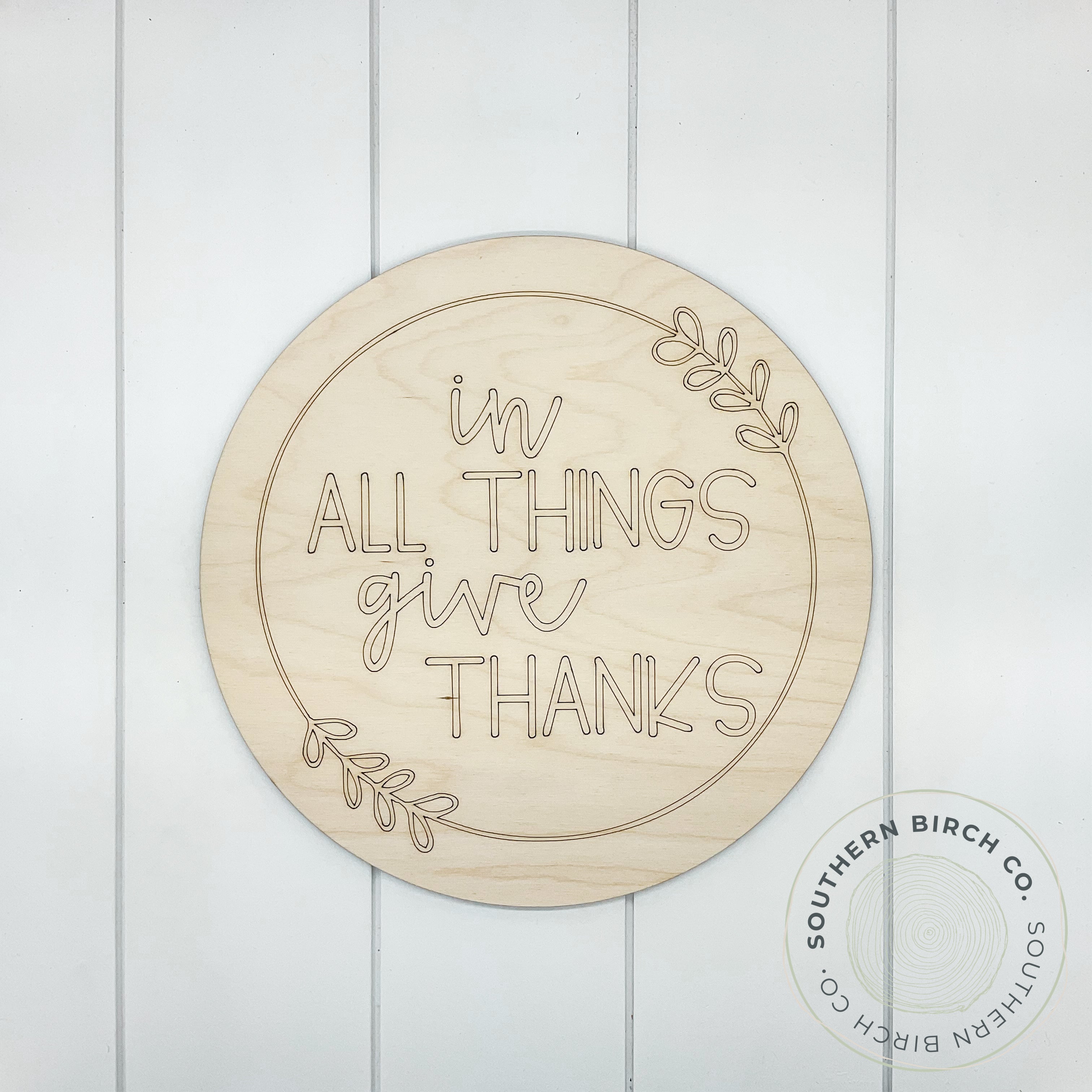 In All Things Give Thanks Etched Round Blank (Wreath)