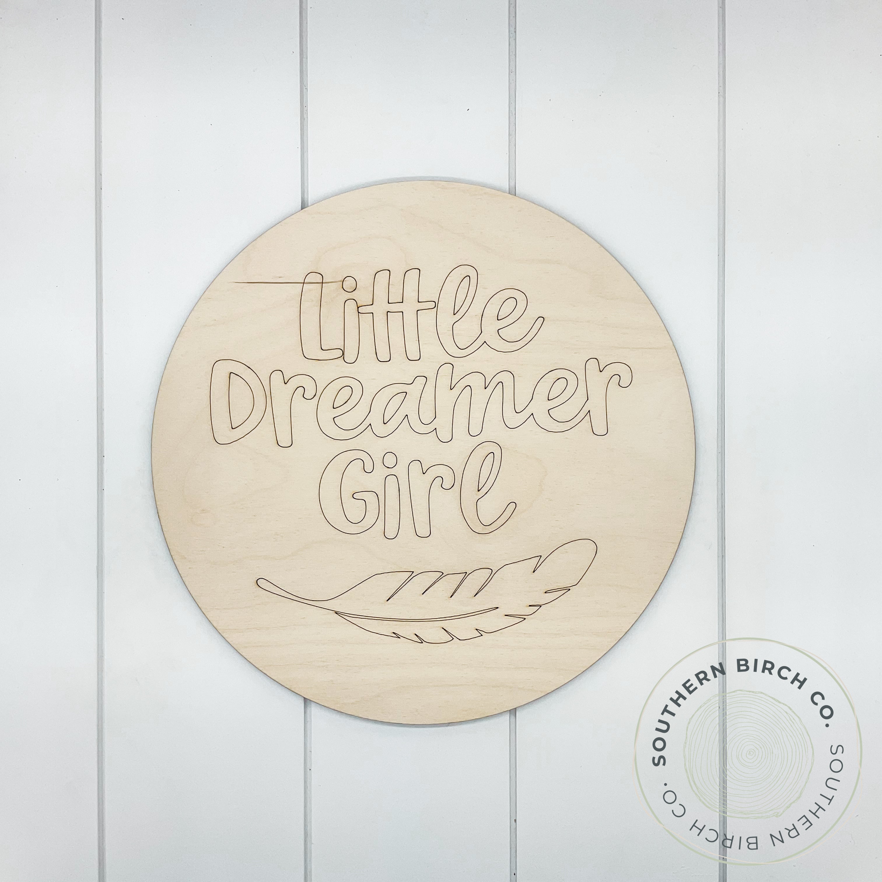 Little Dreamer Girl Etched Round Blank