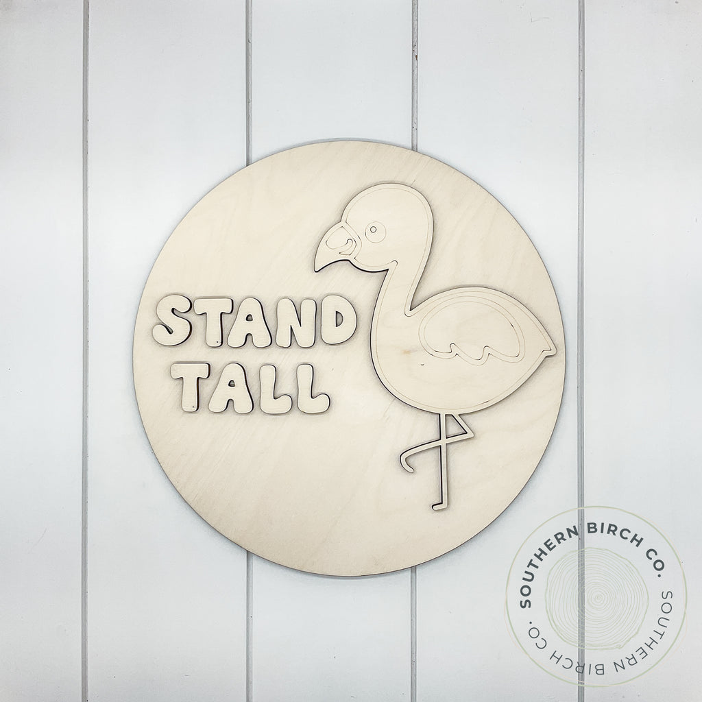 Stand Tall 3D Round Blank