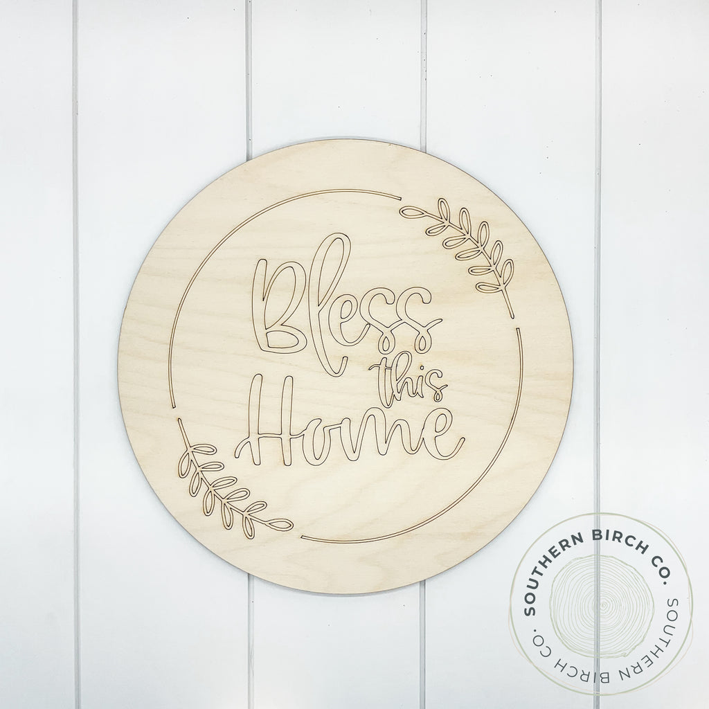 Bless This Home Etched Round Blank