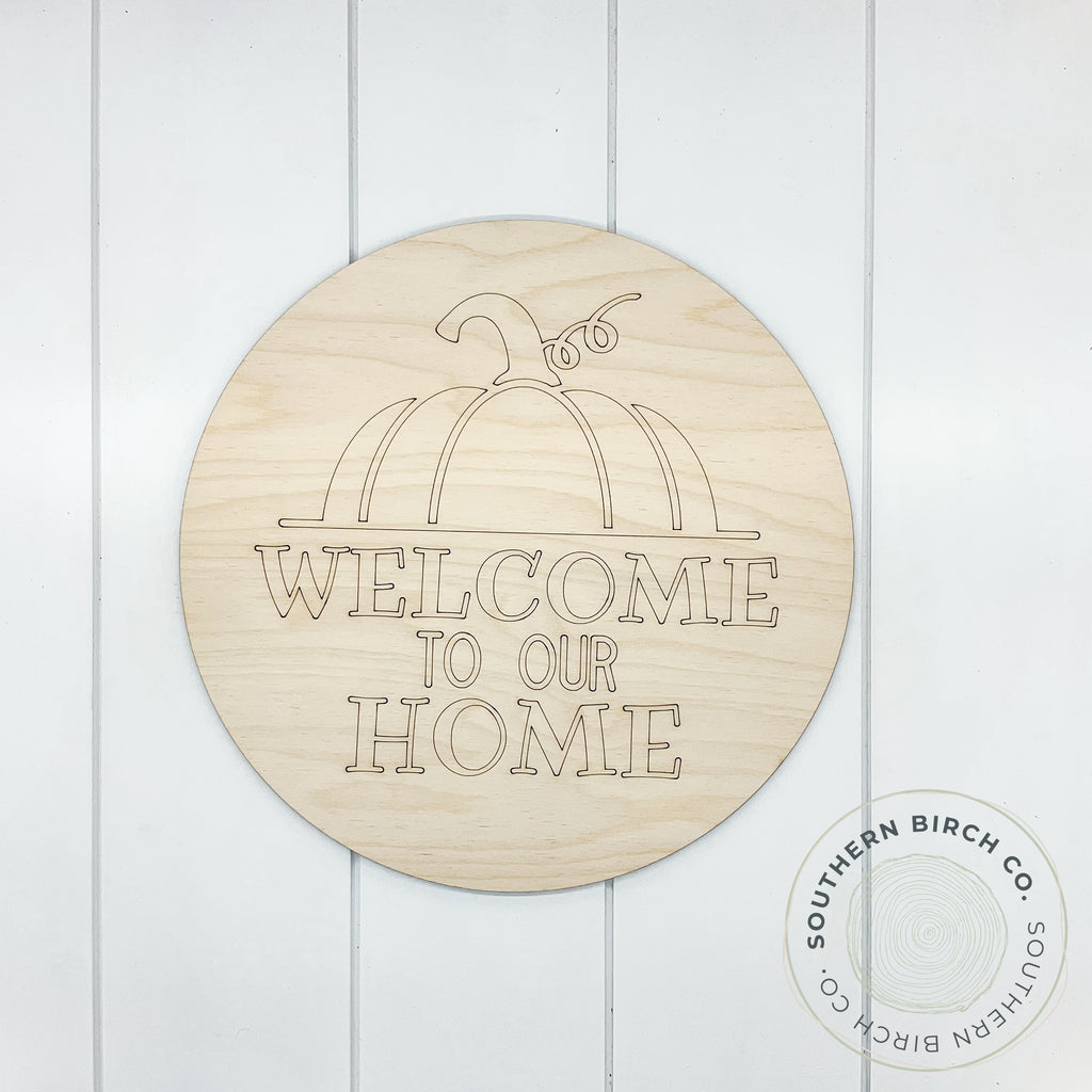 Welcome To Our Home Etched Round Blank (Pumpkin)