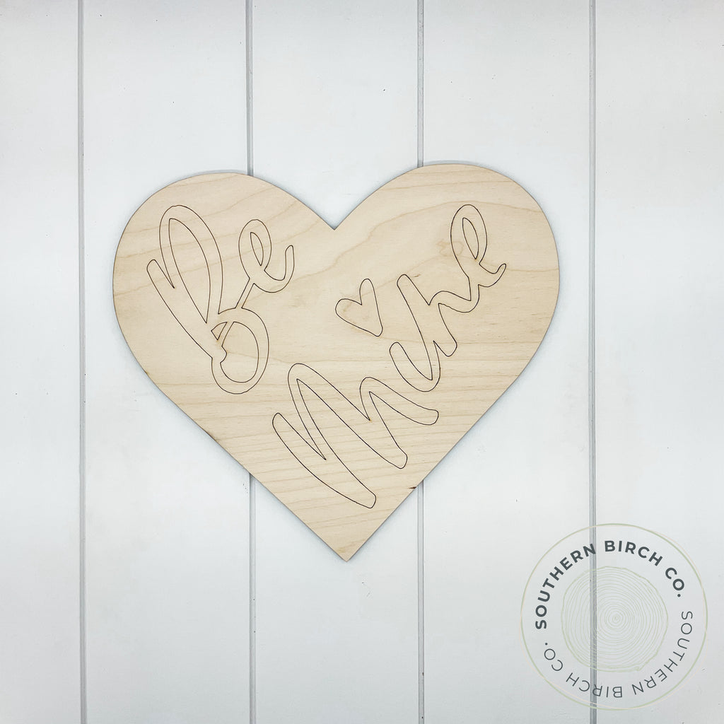 Be Mine Etched Blank