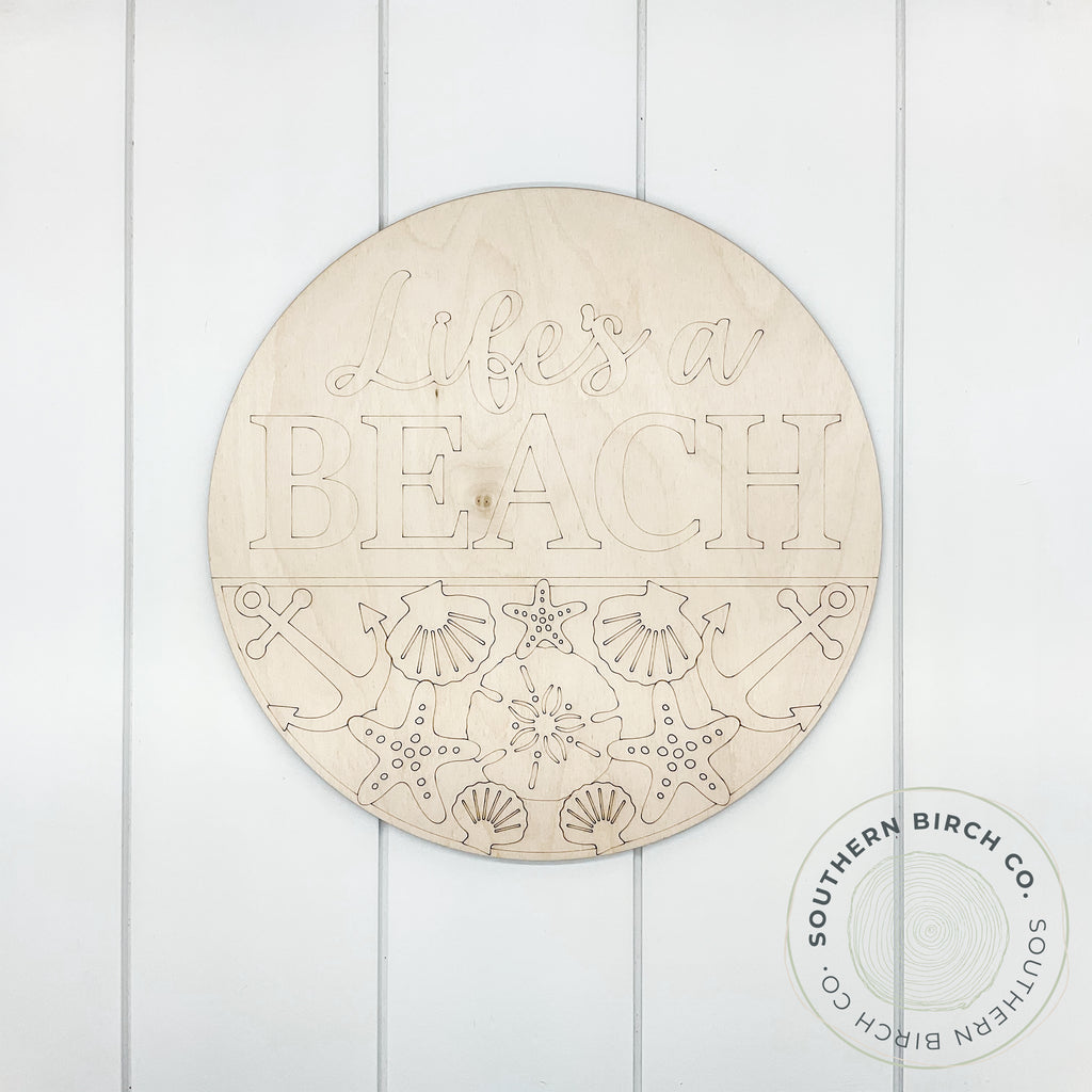 Life's A Beach Etched Round Blank