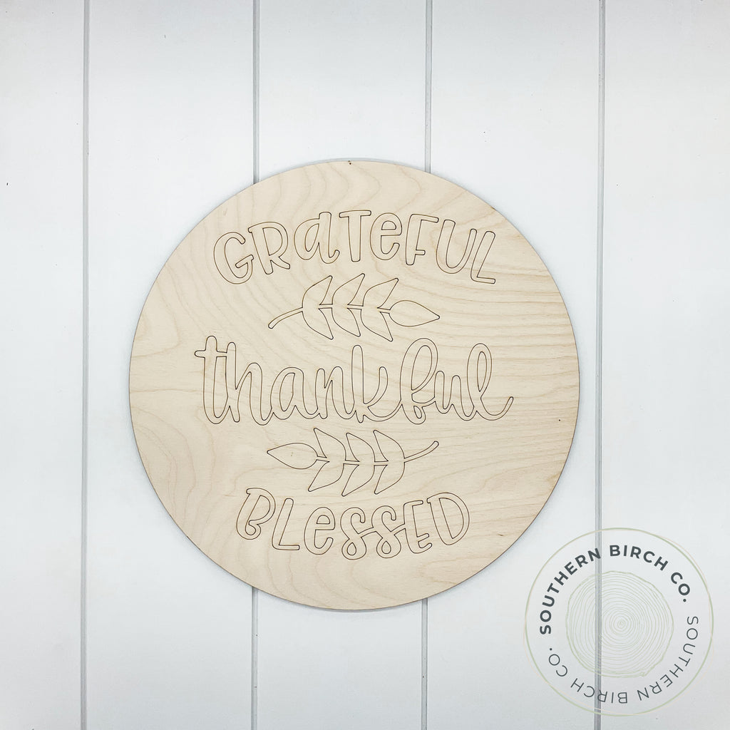 Grateful Thankful Blessed Etched Round Blank