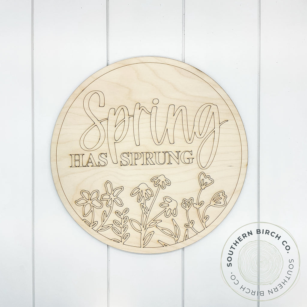 Spring Has Sprung Etched Round Blank