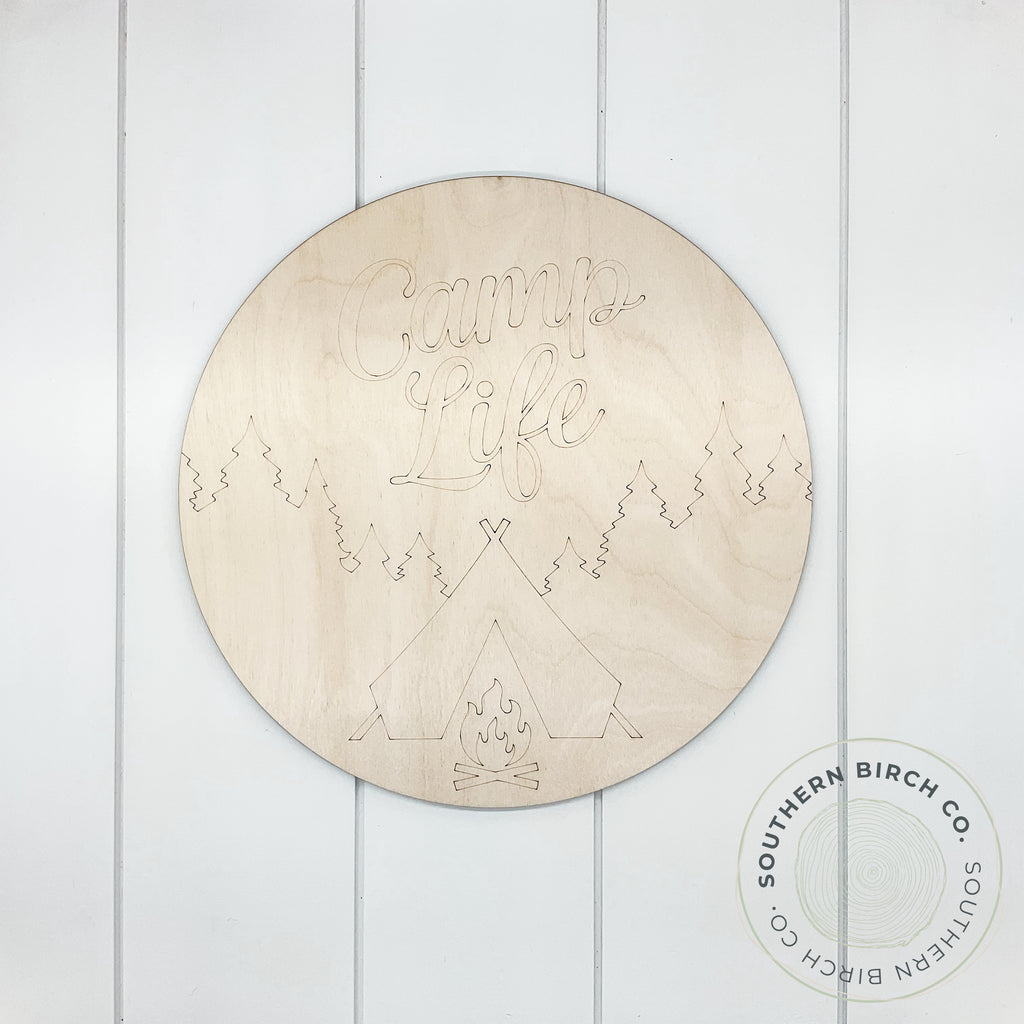 Camp Life Etched Round Blank
