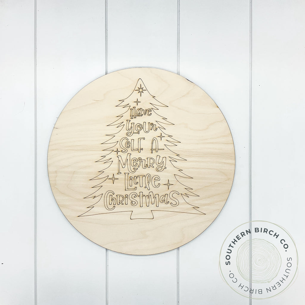 Have Yourself A Merry Little Christmas Etched Round Blank